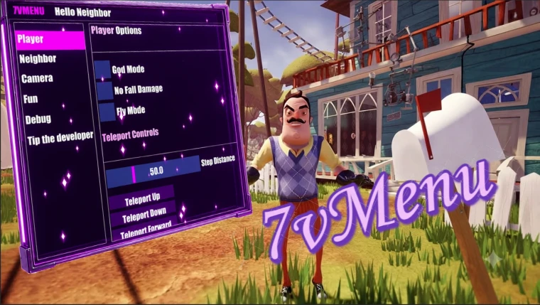 Hello Neighbor — 7vMenu от i7vk | Чит-меню: Редактор игрока, соседа и телепорт